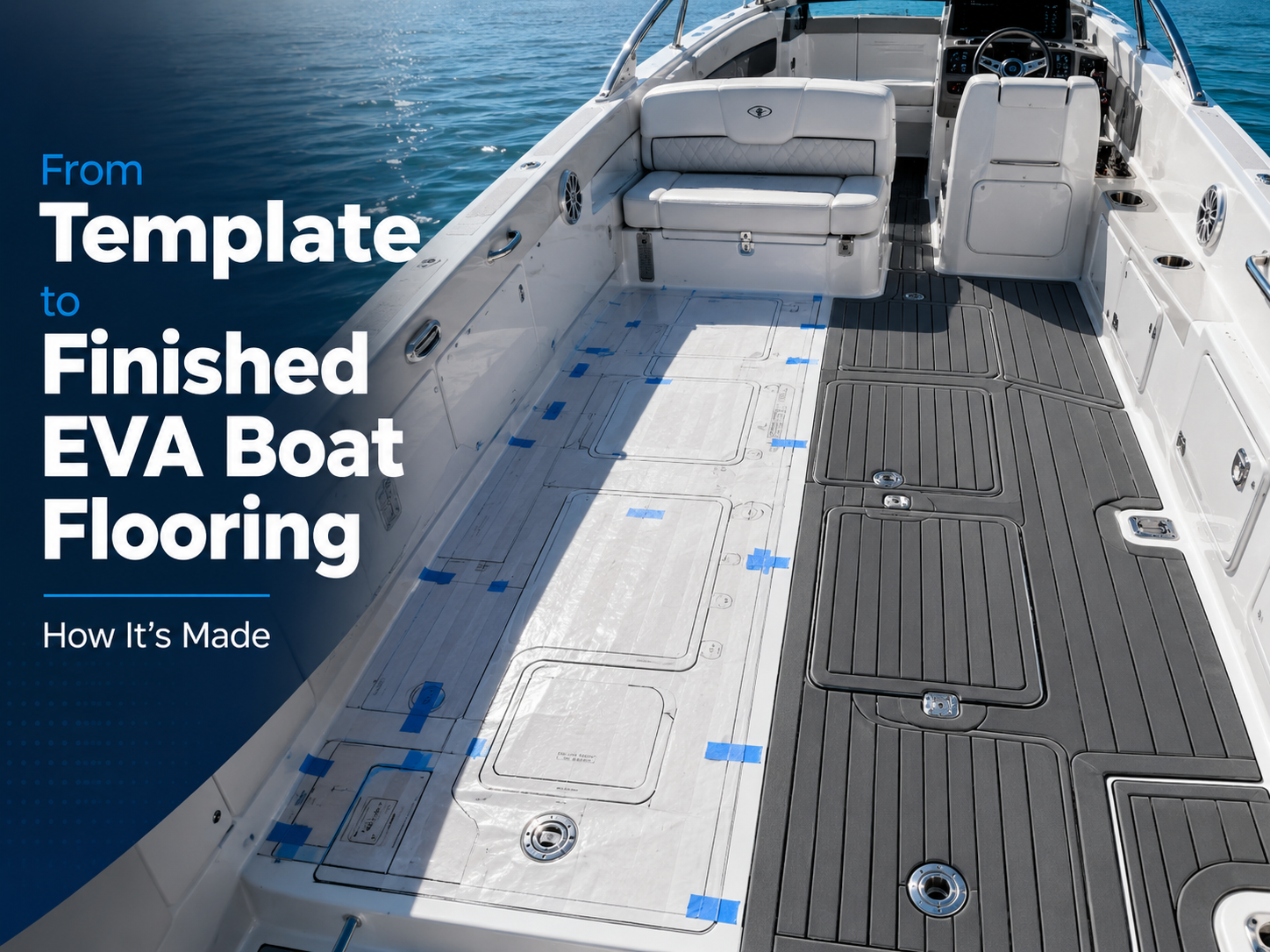 From Template to Finished EVA Boat Flooring — Kai Shows How It’s Made HzKaiCun